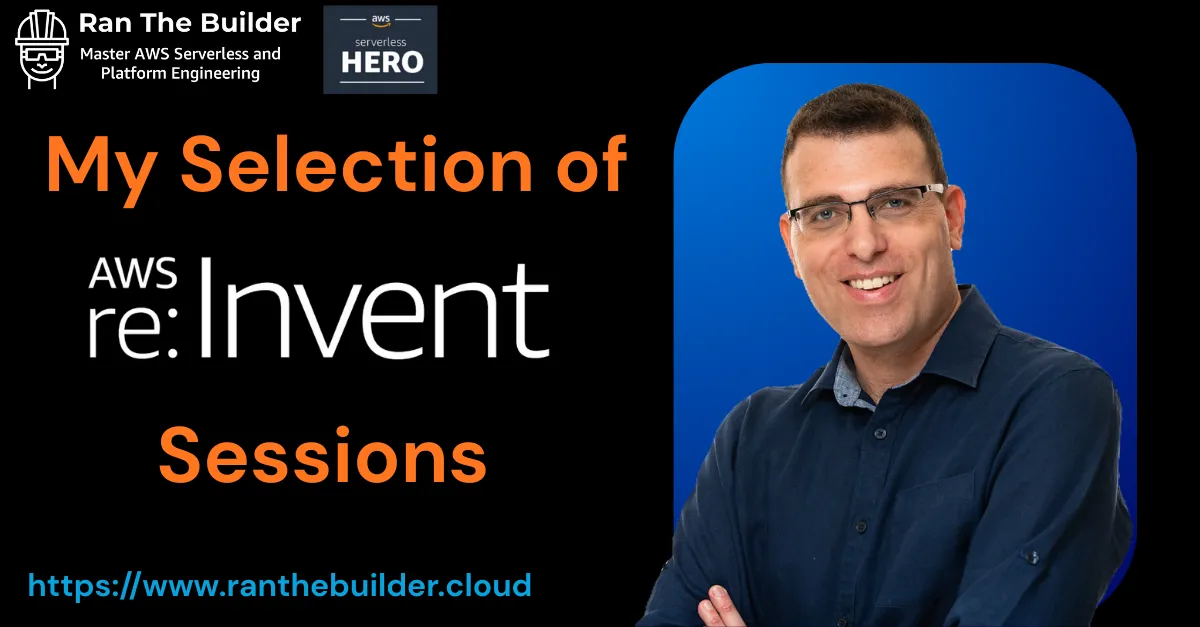 AWS re:Invent 2025 — My Selection Of Sessions - Serverless, Security, SaaS and AI